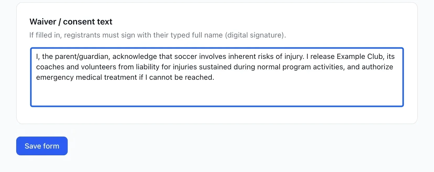 Screenshot: Add waiver text if needed. The blue outlines identify the controls described in this step.
