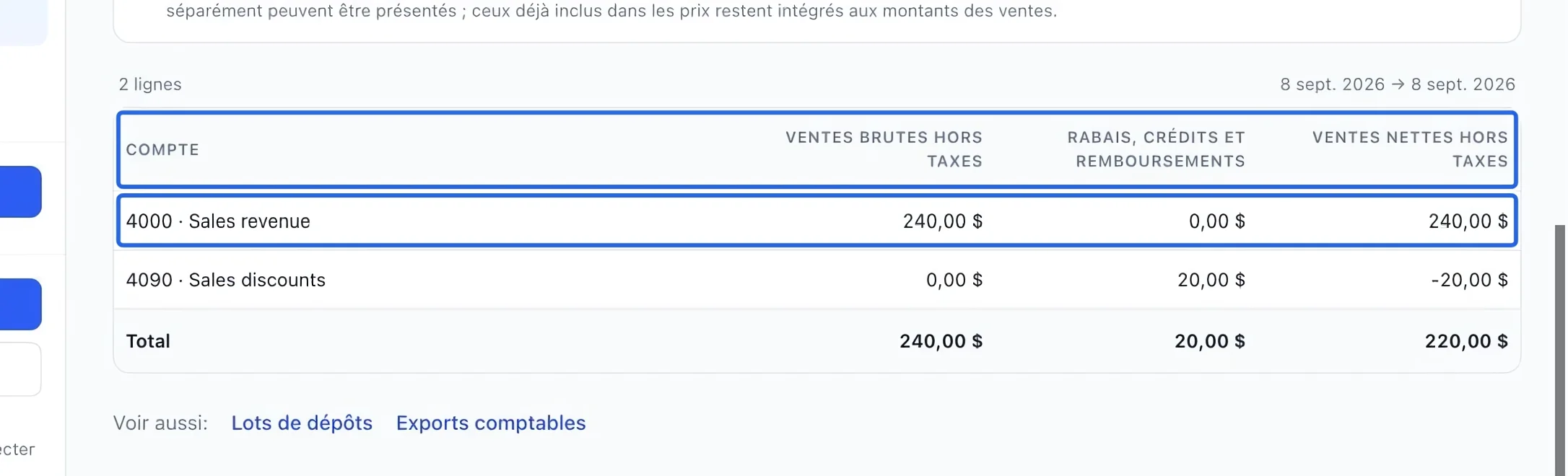Capture : Rapprocher les ventes brutes et nettes. Les cadres bleus indiquent les commandes décrites dans cette étape.