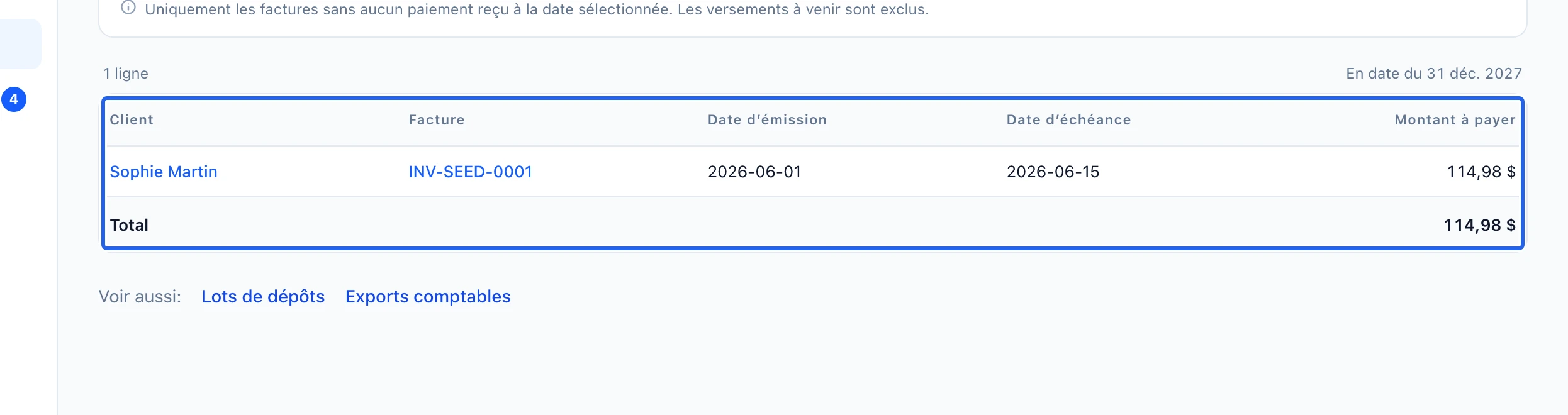 Capture : Distinguer les impayés des autres soldes. Les cadres bleus indiquent les commandes décrites dans cette étape.